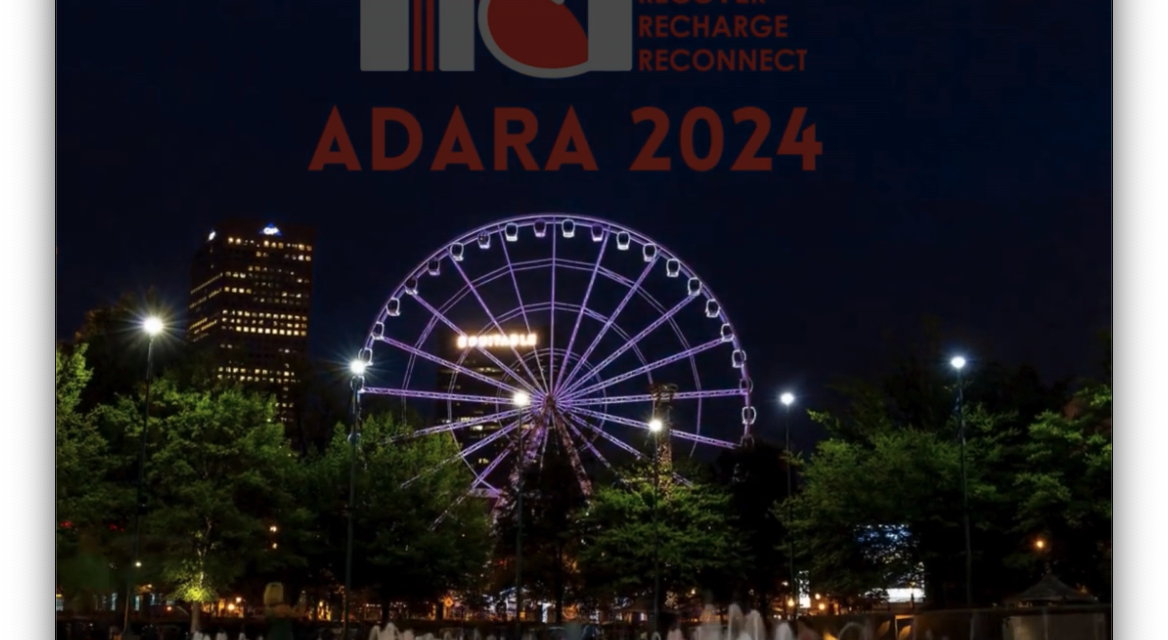 Recover, Recharge, and Reconnect at the ADARA 2024 Conference